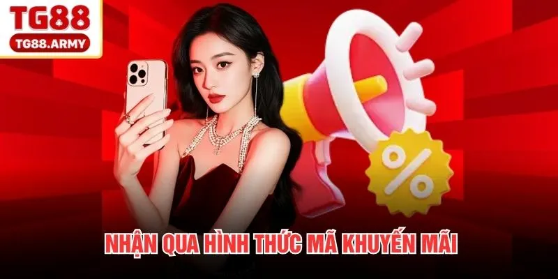 Nhận qua hình thức mã khuyến mãi